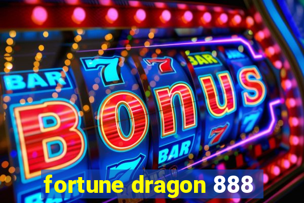 fortune dragon 888