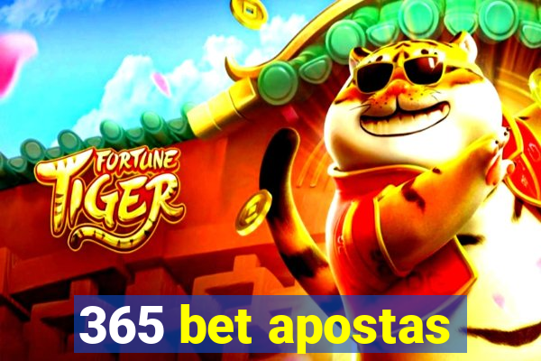 365 bet apostas