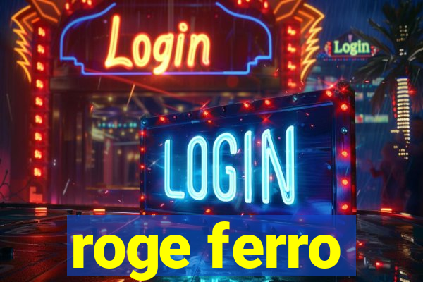 roge ferro