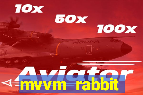 mvvm rabbit download filmes