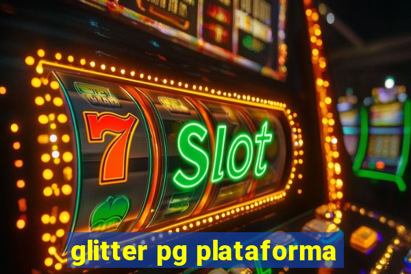 glitter pg plataforma