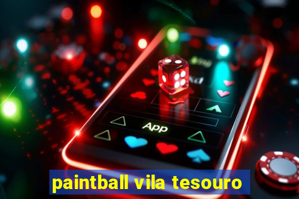 paintball vila tesouro