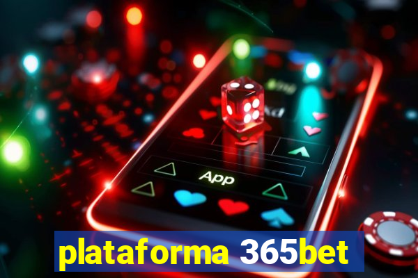 plataforma 365bet