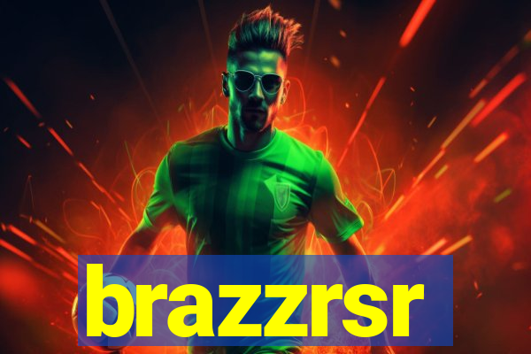 brazzrsr