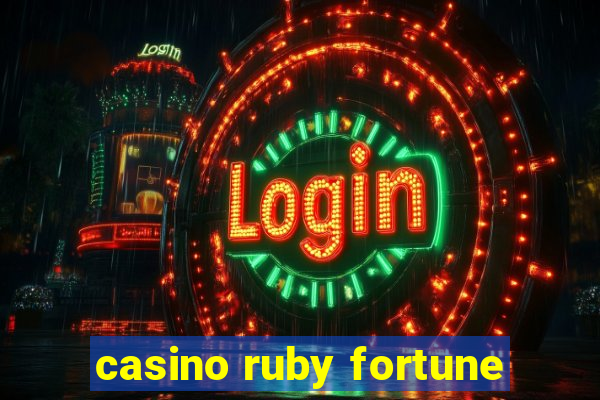 casino ruby fortune