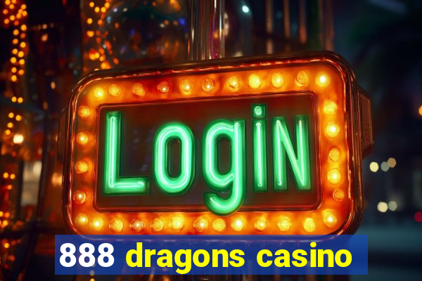 888 dragons casino