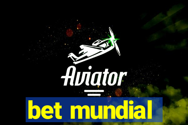 bet mundial