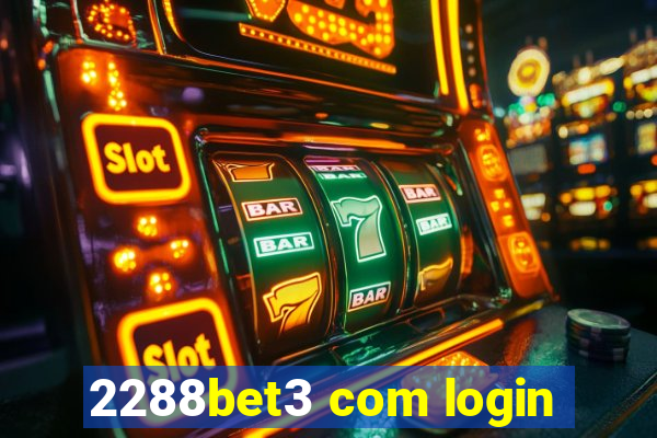 2288bet3 com login