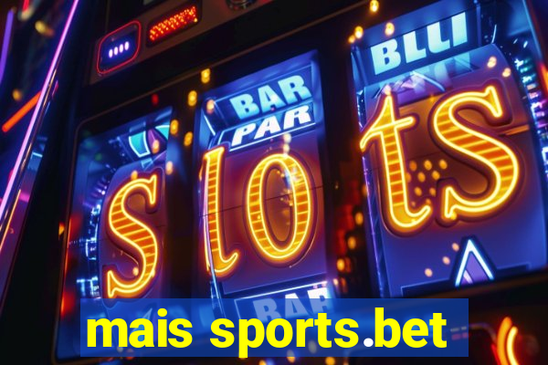 mais sports.bet