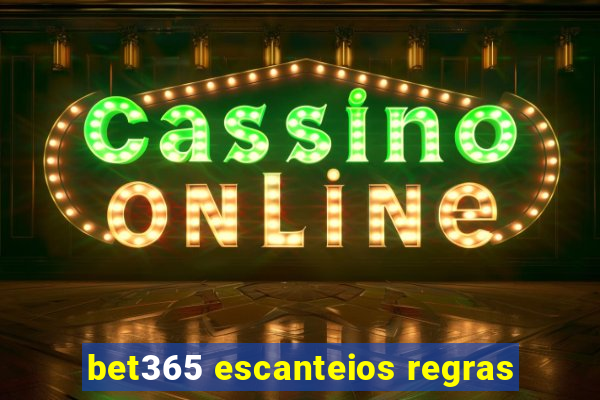 bet365 escanteios regras