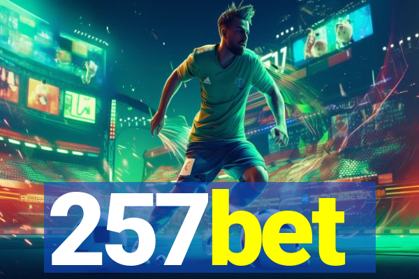 257bet