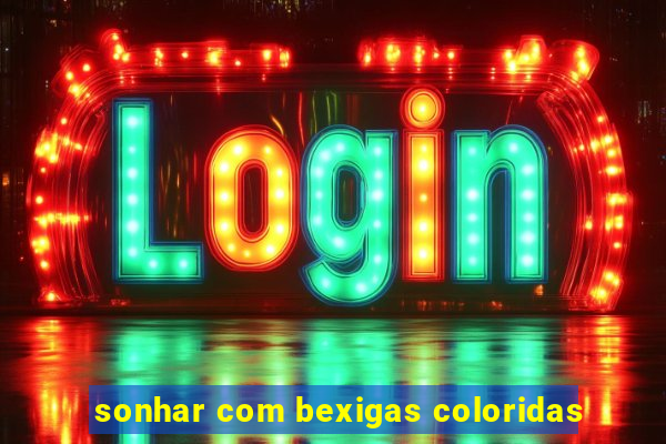 sonhar com bexigas coloridas