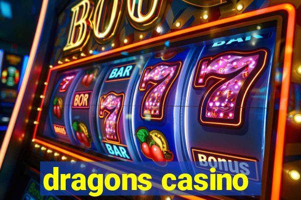 dragons casino