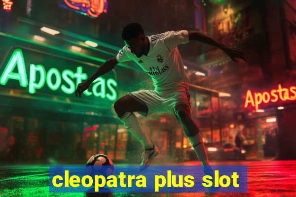 cleopatra plus slot