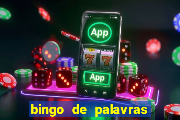 bingo de palavras para imprimir colorido