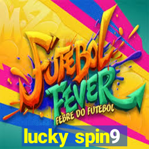 lucky spin9