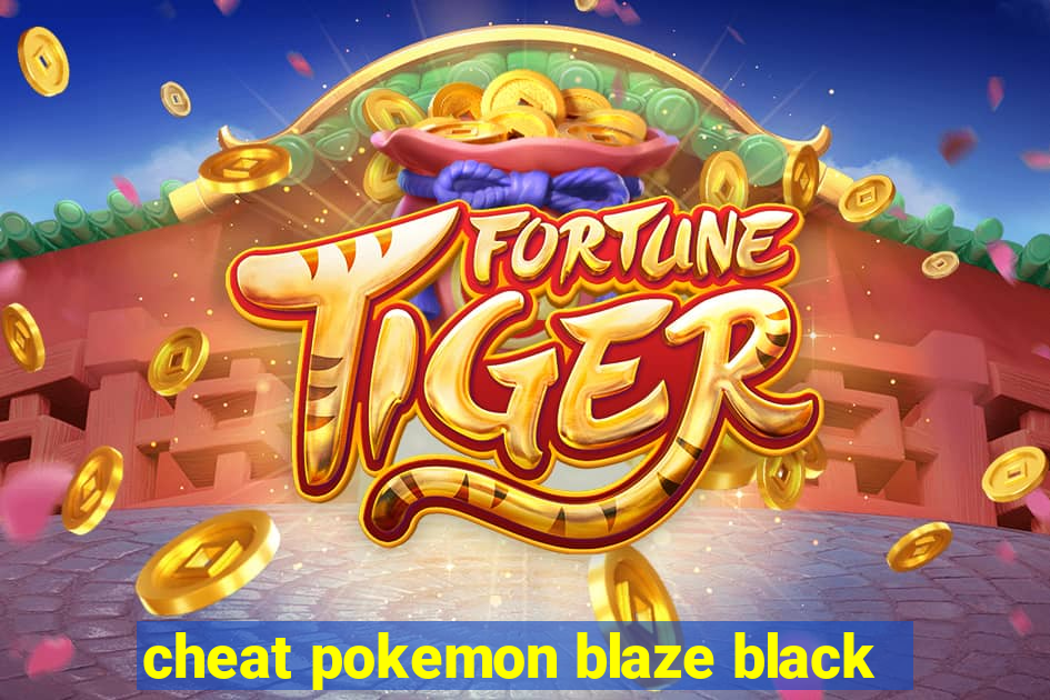 cheat pokemon blaze black