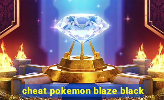 cheat pokemon blaze black