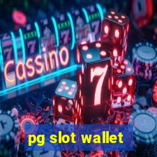 pg slot wallet