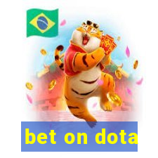 bet on dota