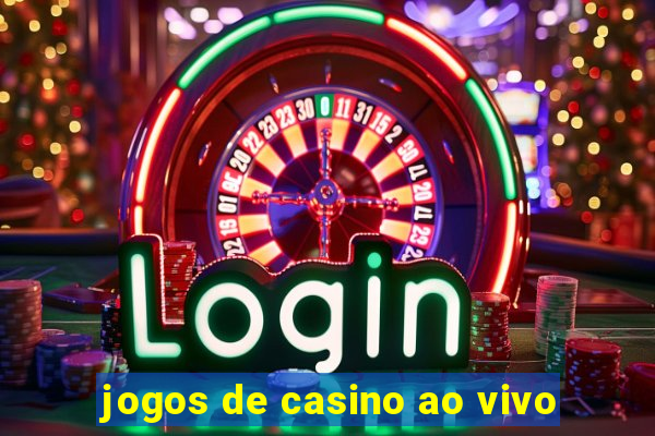 jogos de casino ao vivo