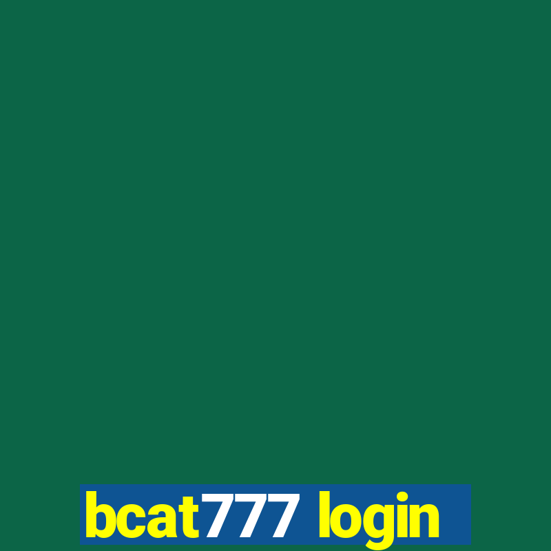 bcat777 login