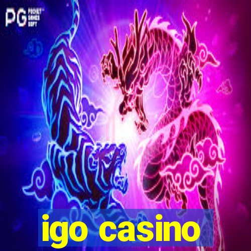 igo casino