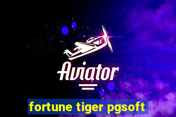 fortune tiger pgsoft