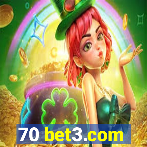 70 bet3.com