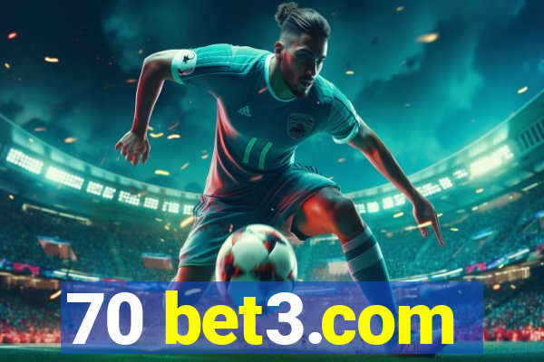 70 bet3.com