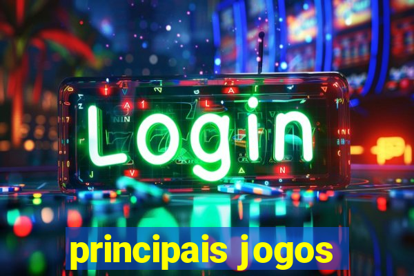 principais jogos