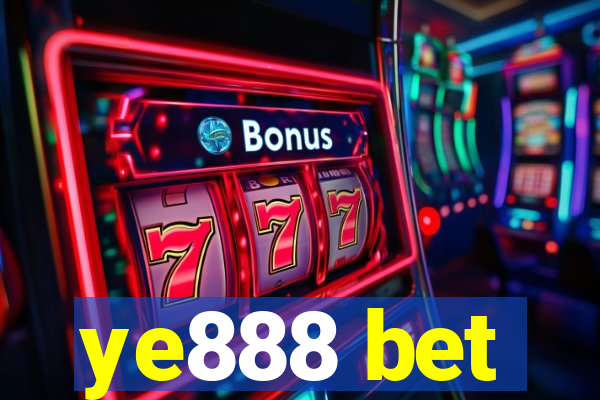 ye888 bet