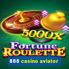 888 casino aviator