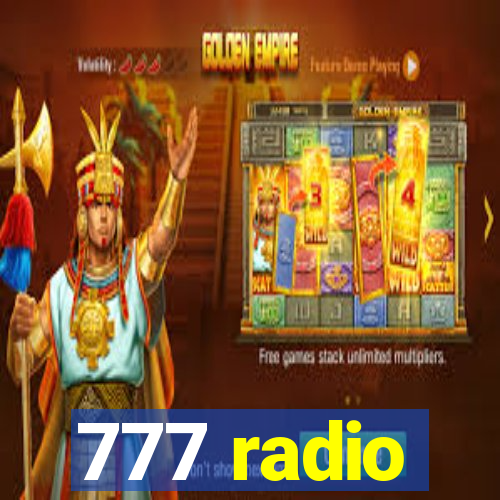 777 radio