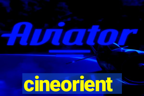 cineorient