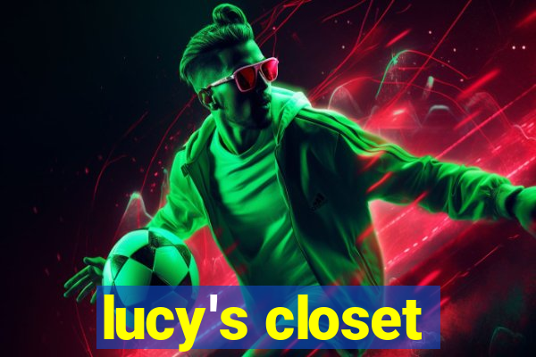 lucy's closet