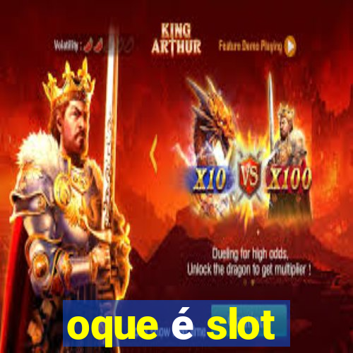 oque é slot