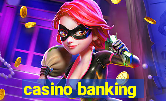 casino banking