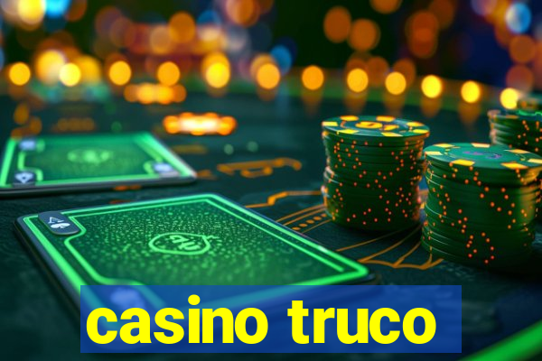 casino truco