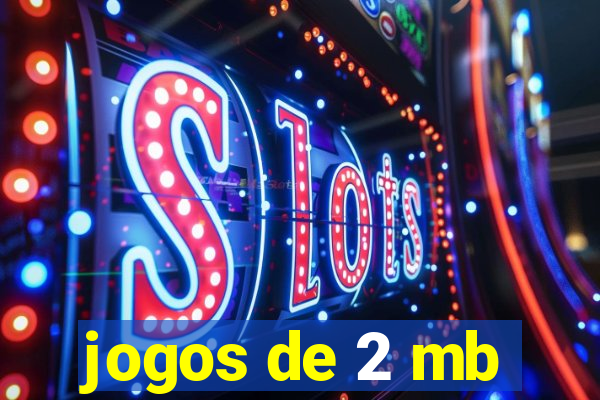 jogos de 2 mb