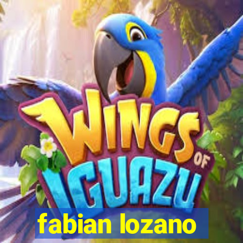 fabian lozano