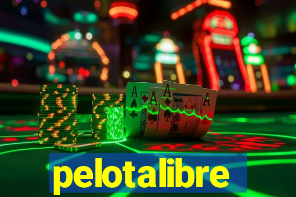 pelotalibre