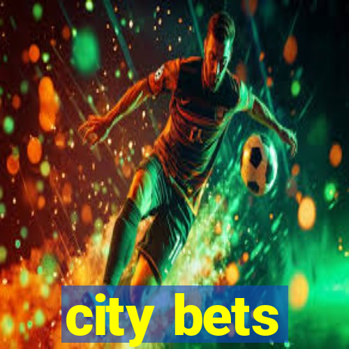 city bets