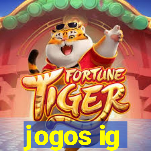 jogos ig