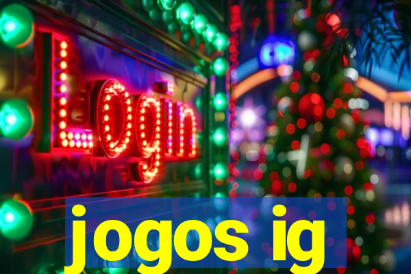 jogos ig