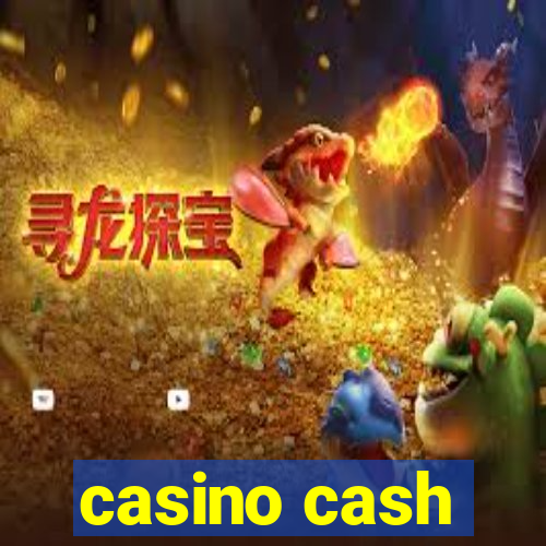 casino cash