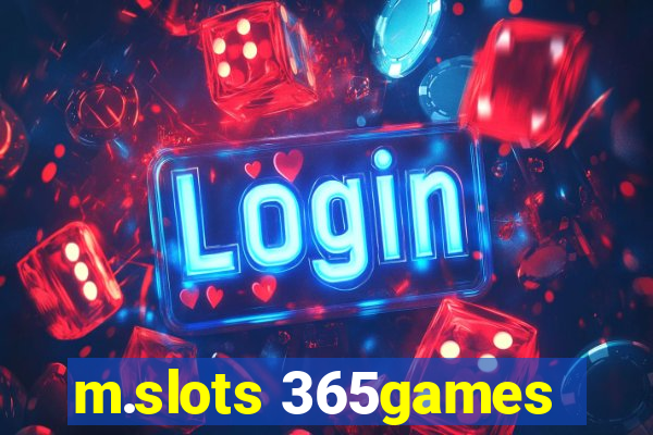 m.slots 365games