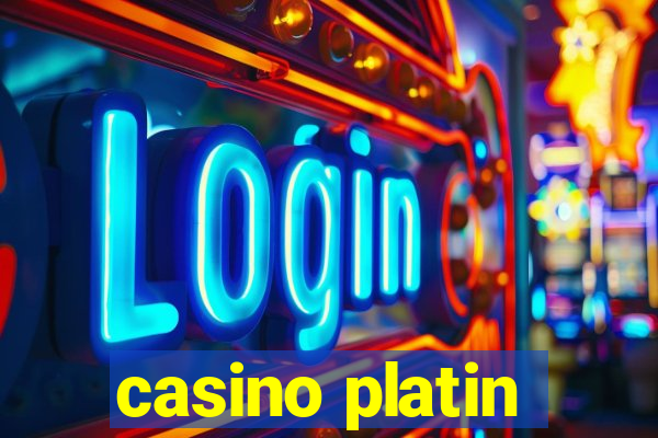 casino platin