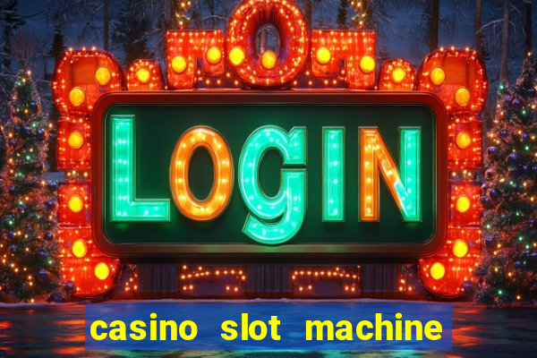 casino slot machine free games