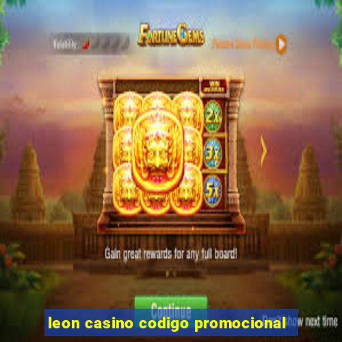 leon casino codigo promocional